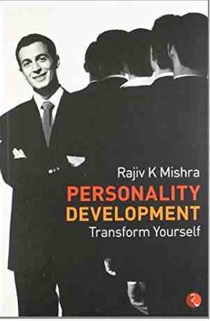 PERSONALITY DEVELOPMENT TRANSFORM YOURSELF 